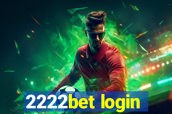 2222bet login